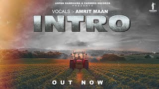 Amrit Maan  Official Video  Intro  Punjab  Farmers Records [upl. by Ahsienar]