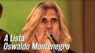 A Lista de Oswaldo Montenegro Agenda de shows na descrição [upl. by Marten]