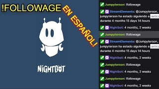 CÓMO ACTIVAR O AGREGAR EL COMANDO FOLLOWAGE EN ESPAÑOL CON NIGHTBOT EN TWITCH [upl. by Lightman]