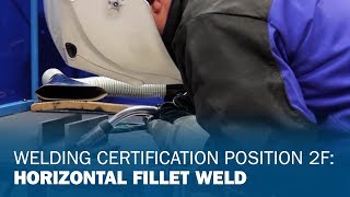 Welding Certification Position 2F Horizontal Fillet Weld [upl. by Busiek]