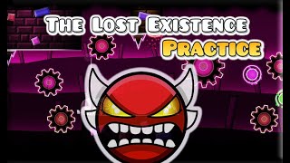 quotThe Lost Existencequot By JhonathanGD Geometry Dash Practice Run [upl. by Daniell]