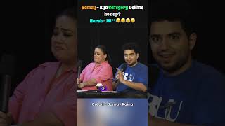 Samay Badly Roast Harsh😂😅shortsfeed samayraina indiagotlatent roast [upl. by Corrine711]