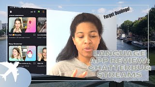 Language Learning App Review Chatterbug Streams [upl. by Esdnil]