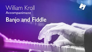 WKroll  BANJO AND FIDDLE FULL accompaniment [upl. by Holub]