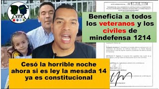 ley la mesada 14 ya es constitucional beneficia a veteranos beneficiarios y civiles mindefensa [upl. by Koy976]