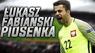 Łukasz Fabiański  Piosenka [upl. by Ecirtnahc]