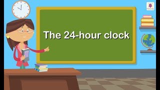 The 24Hour Clock  Mathematics Grade 5  Periwinkle [upl. by Swift]