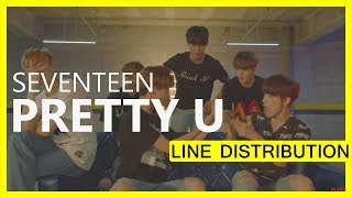 SEVENTEEN  Pretty U LINE DISTRIBUTION [upl. by Shult]