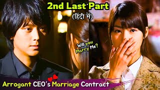 2nd Last Part  Arrogant CEO said will you Marry me to Crazy Girl💕  Korean Drama Explained in Hindi [upl. by Harret]