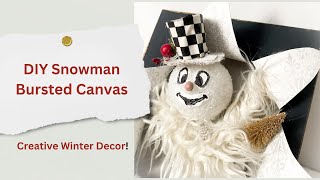 Busted Canvas DIY Snowman Creative Winter Decor [upl. by Hadwin]