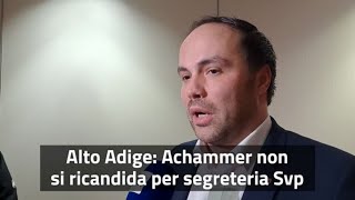 Svp Achammer non si ricandida per la segreteria [upl. by Gnuhc]