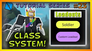 OLD Roblox Basic LoadoutClass Selection System PresetCustom for each player  Tutorial 23 [upl. by Altis]