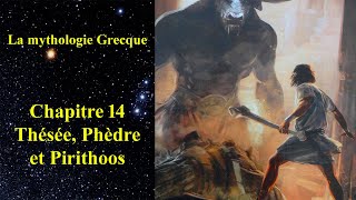 La mythologie Grecque  Thésée Phèdre et Pirithoos 1419 [upl. by Annekahs]