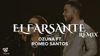 Ozuna x Romeo Santos  El Farsante Remix Lyrics [upl. by Moguel]