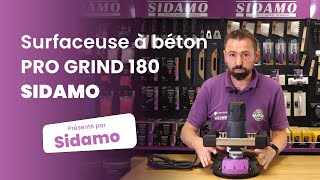 Présentation et démonstration de la Surfaceuse à béton PRO GRIND 180 SIDAMO [upl. by Htilil]