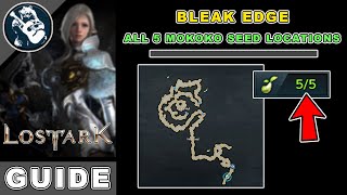 All 5 Bleak Edge Mokoko Seeds Location in Lost Ark  Anikka Map Locations Guide [upl. by Gerhardt104]