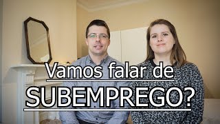 Vamos falar de subemprego [upl. by Paddie]