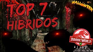 TOP 7 Híbridos TERRORÍFICOS de Jurassic World Alive  Especial Octubre Halloween – Ep1 [upl. by Enal]