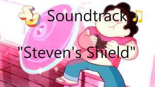 Steven Universe Soundtrack ♫  Stevens Shield [upl. by Dorkus]