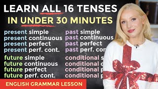 Learn ALL 16 TENSES Easily in under 30 Minutes  Present Past Future Conditional [upl. by Gildas]