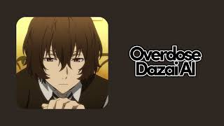 Overdose  Dazai AI cover [upl. by Bagley783]