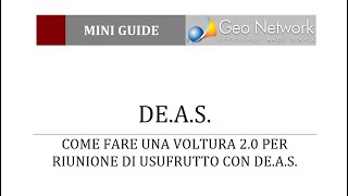 Come fare una quotVoltura 20quot per riunione di usufrutto con DEAS [upl. by Ateikan]