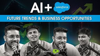 AI and Salesforce Future Trends amp Business Opportunities [upl. by Aicila]