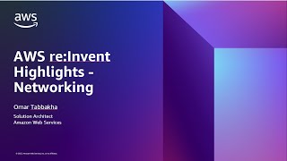 AWS reInvent Highlights  Networking [upl. by Walling]