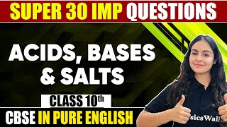 Acids Bases amp Salts  30 Most Imp amp Expected Questions  Chemistry  Class 10th in Pure English [upl. by Franci256]