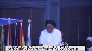 The Apostolic Consecration Of Lady Apostle Dr Mrs Joy Owusu [upl. by Dav]