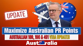 Big News Maximize your Australian PR points calculation in 2024  Australian Visa 189 190 amp 491 [upl. by Arhat]