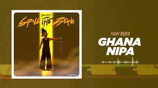 Yaw Berk  Ghana Nnipa Official Audio Slide [upl. by Nylannej]