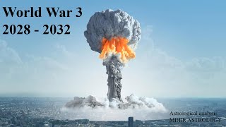 World War 3 series 20282032  Astrological predictions [upl. by Norre]