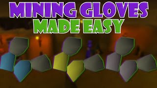 UPDATED Quick Guide to Get Mining Gloves in OSRS [upl. by Anaibib]