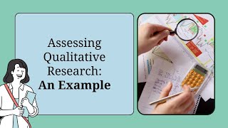 Assessing Qualitative Research An Example [upl. by Tremann]