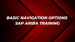 BASIC NAVIGATION OPTIONS SAP ARIBA TRAININGsaptraining procurementexcellence sap [upl. by Morvin]