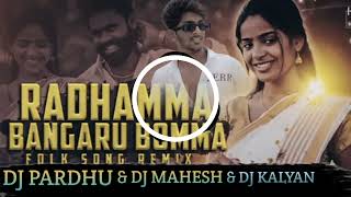 RADHAMMA BANGARU BOMMA NEW SONG 🤞 REMIX BY🤞 DJ PARDHU FROM SURYAPET 😍🔥 [upl. by Asnarepse703]