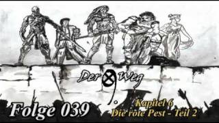 D9W 039 Kapitel 6  Die rote Pest  Teil 2 [upl. by Drislane815]