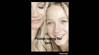 • Paislees losing her twin • 🌺🎀🌷 • The first part clip is by iLoveJesus3333 🌺🎀🌷 [upl. by Ecyle803]