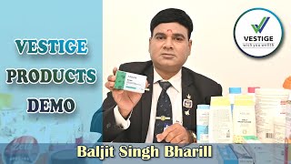 BALJIT SINGH BHARILL VESTIGE PRODUCTS DEMO [upl. by Stulin903]