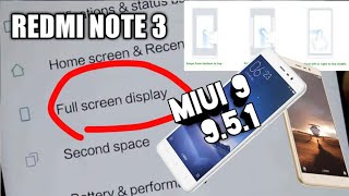 MIUI 9  Full screen display gesture ON REDMI NOTE 3 MIUI 9510  Iphone X like gestures XIAOMI [upl. by Aicilaf244]