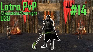 Lotro PvP  U39  LoremasterDefilerBrawler  Episode 14 [upl. by Alex]