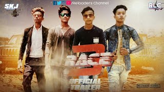 Race 3 official Trailer spoof  Salman Khan  Remo Dsouza  Reloaders Channel  RLC [upl. by Eliath]