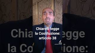 Chiarelli legge la Costituzione articolo 38 [upl. by Jepson]