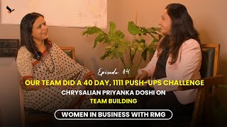 Our Team Did An 1111 Pushups Challenge Priyanka Doshi On Team Building  Women In Business With RMG [upl. by Aicnom]