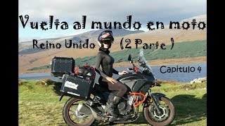 4 Reino Unido  2 Parte Vuelta al mundo en moto [upl. by Hcirdeirf]