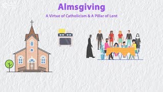 Almsgiving A pillar of Lent [upl. by Brandice671]