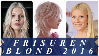 Frisuren blond 2016 [upl. by Lexi38]