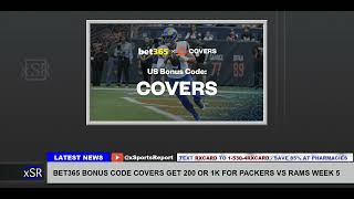 Bet365 Bonus Code Covers Get 200 Or 1k For Packers Vs Rams Week 5 [upl. by Sparkie]