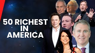 Top 50 Richest People In America [upl. by Roseline]